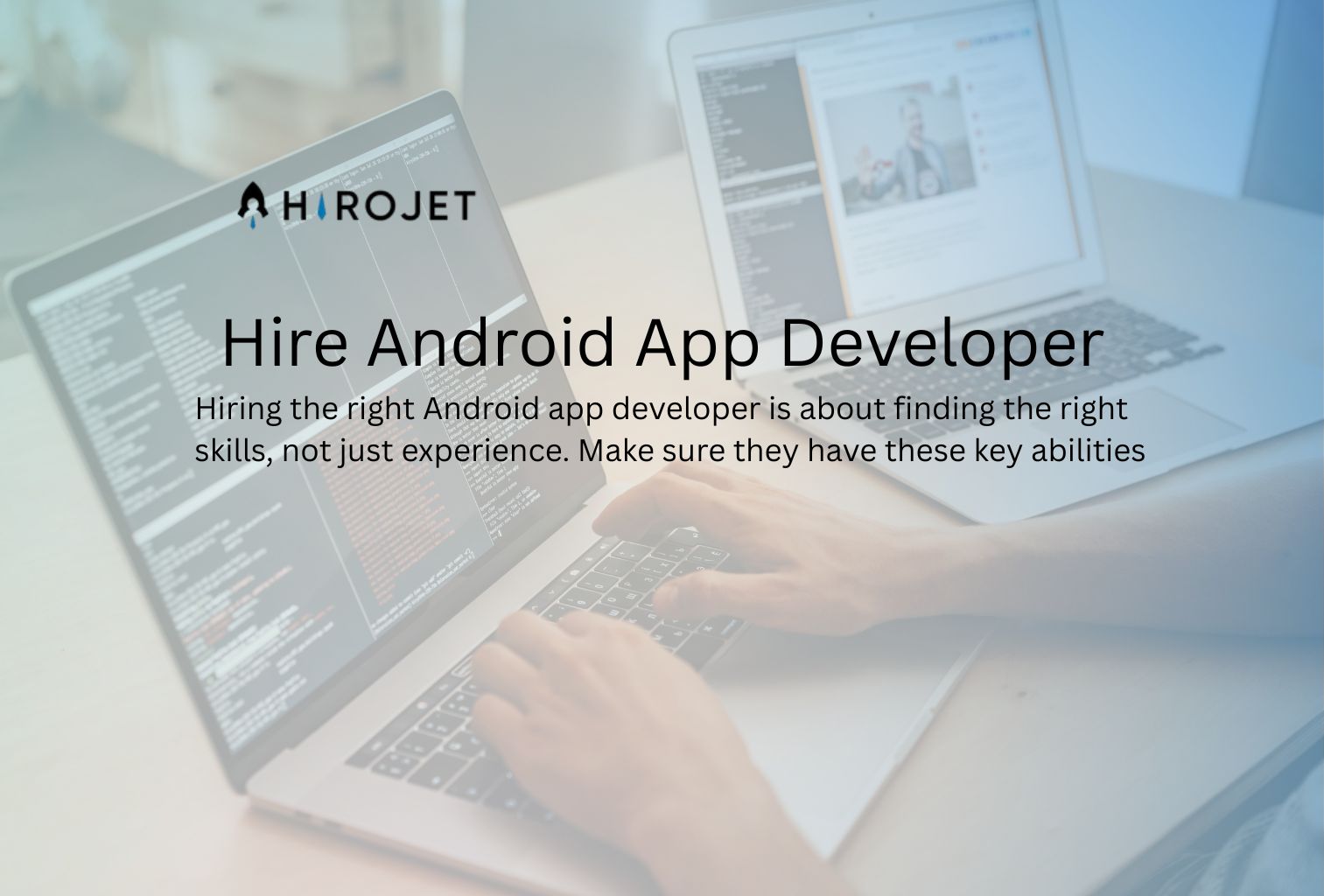 hire Android app developer